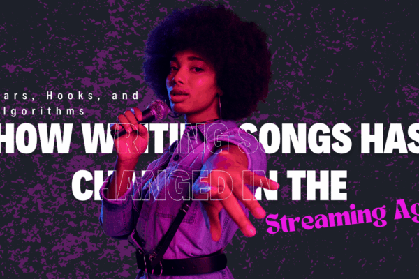 Song Writing In The Streaming Age