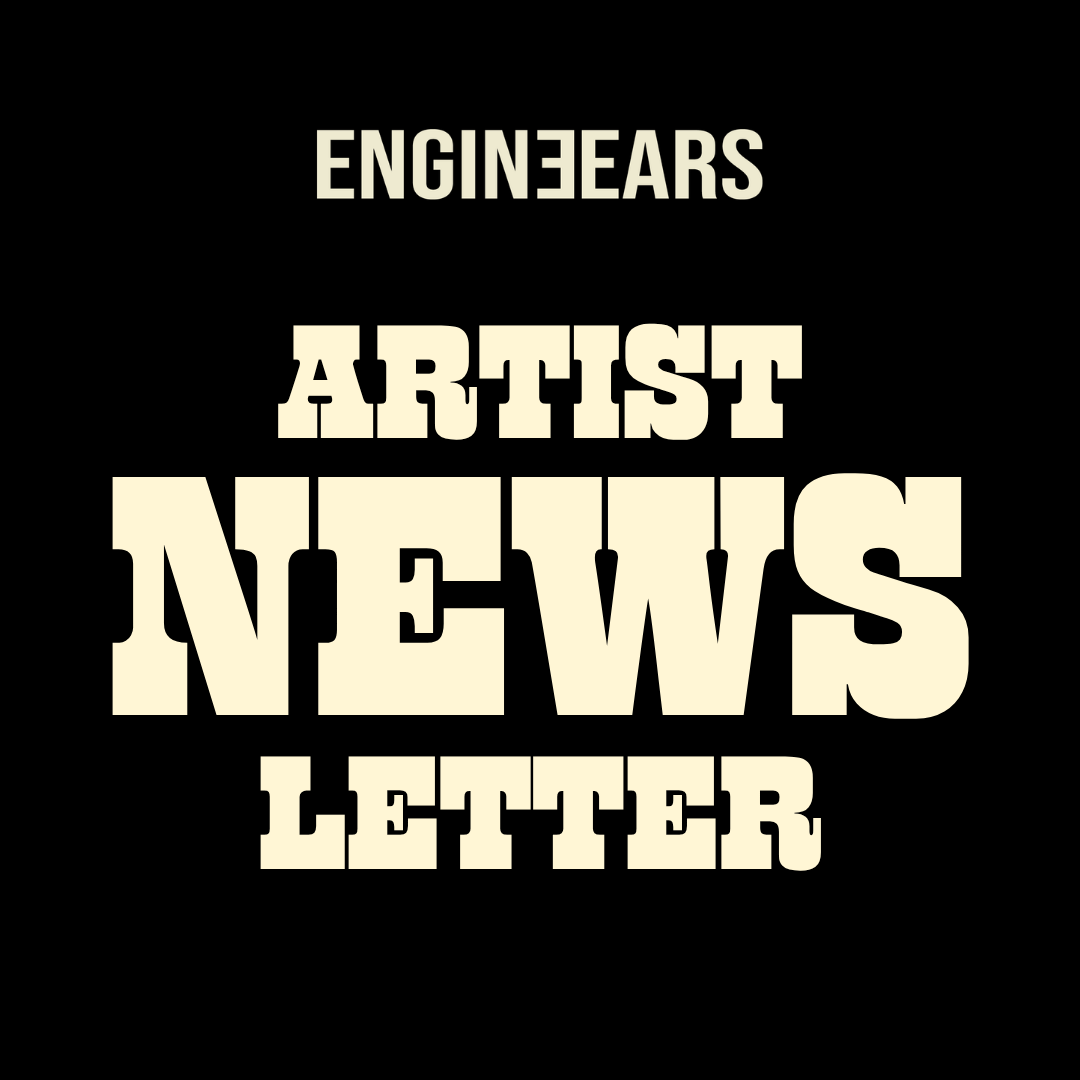 EngineEars Artist News Letter